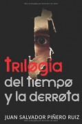 TRILOGÍA DEL TIEMPO Y LA DERROTA